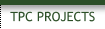 TPC Projects